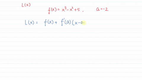 find-the-linearization-lx-of-the-function-at-a-fx-x3-_x2-5-a-_2-lx-104x-201-76122