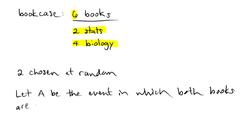 a-bookcase-contains-2-statistics-books-and-biology-books-if-2-books-are-chosen-at-random-the-chance-that-both-are-statistics-books-is-51819