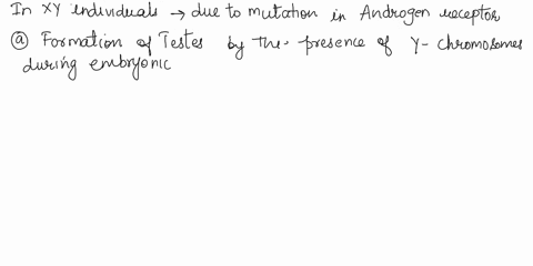 in-an-xy-individual-with-a-loss-of-function-mutation-in-the-androgen-receptor-you-would-expect-a-formation-of-testes-b-low-circulating-androgen-levels-c-lack-of-male-external-genitalia-d-a-a-28577