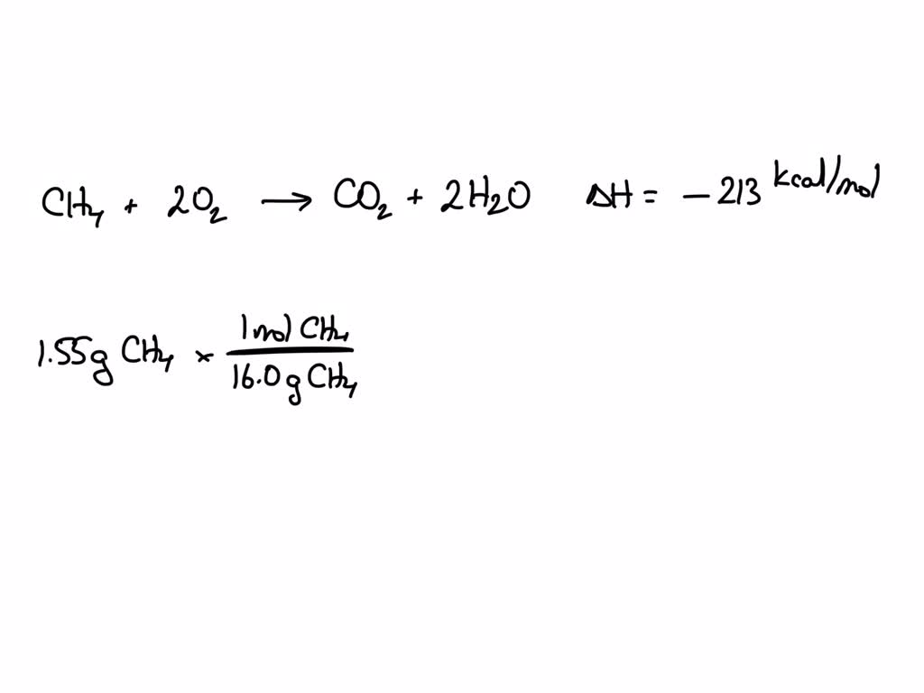 SOLVED: Given the following equation for the combustion of methane ...