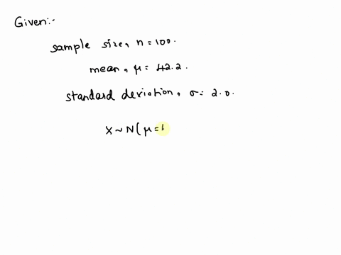 a-simple-random-sample-of-size-n-100-is-drawn-from-a-population-with-mean-422-and-a-standard-deviation-20-what-is-the-standard-deviation-of-the-sample-mean-73578