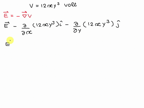 2-the-potential-field-in-a-material-with-r-10-is-v-12xy-3-v-find-e-and-d-85311