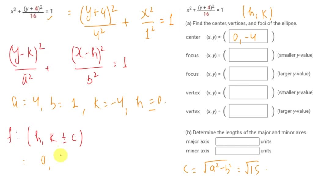 SOLVED An Equation Of An Ellipse Is Given X 2 y 4 2 16 1 a solved-an-equation-of-an-ellipse-is-given-x-2-y-4-2-16-1-a