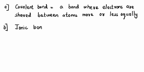 match-the-bonds-with-their-descriptions_-covalent-bond-where-electrons-are-sh-choose-bond-between-two-hydrogen-atoms-type-of-bond-that-is-mediated-by-a-hydrogen-atom-bond-where-electrons-are-12113