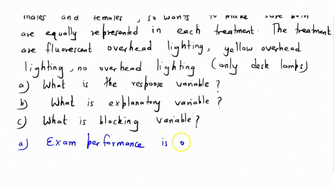 light-and-exam-performance-a-study-is-designed-to-test-the-eect-of-light-level-on-exam-performance-of-students-the-researcher-believes-that-light-levels-might-have-different-effects-on-males-76874