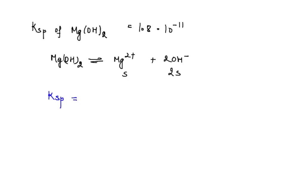 SOLVED The pH of a saturated soloution of magnesium hydroxide, Mg(OH)2