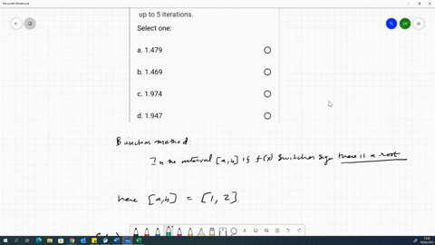 use-bisection-method-to-find-out-the-root-of-x-sinx-05-0-between-1-and-2-up-to-5-iterations-select-one-a-1479-0-b-1469-0-c-1974-d-1947-32498