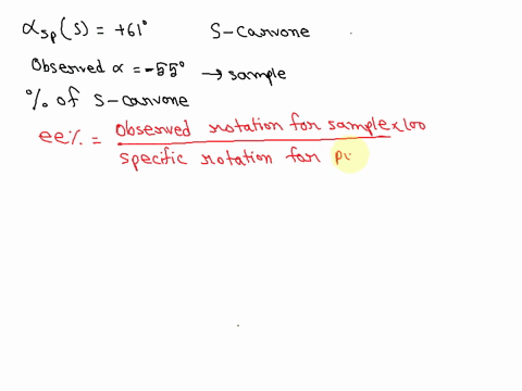 554-the-specific-rotation-of-s-carvone-at-20c-is-61-a-chemist-prepared-a-mixture-of-r-carvone-and-its-enantiomer-and-this-mixture-had-an-observed-rotation-of-559_-a-what-is-the-specific-rota-11234