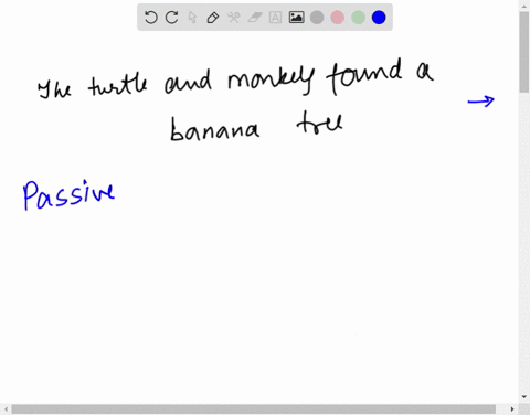 the-turtle-and-the-monkey-found-a-banana-treepassive-or-active-if-the-sentence-is-in-active-voice-rewrite-the-sentence-to-passive-if-the-sentence-is-in-passive-voice-rewrite-the-sentence-to-63783