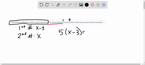 one-number-is-three-less-than-a-second-number-five-times-the-first-is-6-more-than-2-times-the-second-find-the-numbers-40089