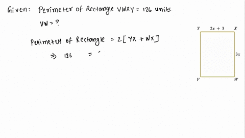 the-perimeter-of-the-rectangle-below-is-126-units_-find-the-length-of-side-vw-write-your-answer-without-variables-2x-3-x-vw-3x-02264