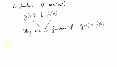 find-a-cofunction-with-the-same-value-as-the-given-expression-sin-46-95604