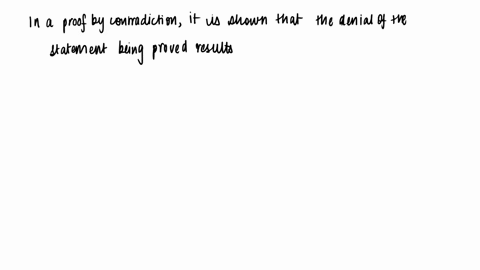 15-ps-in-general-suppose-you-are-asked-to-prove-p-_-q-using-proofby-contradiction-we-assume-that-p-_-qis-false-so-what-do-we-assume-to-start-the-proof-when-this-leads-to-contradiction-why-do-04615