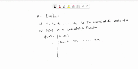 question-6-let-a-be-an-n-x-n-square-matrix-show-that-deta-is-the-product-of-all-the-roots-of-the-characteristic-polynomial-of-a-b-show-that-a-is-singular-if-and-only-if-0-is-an-eigenvalue-of-17905