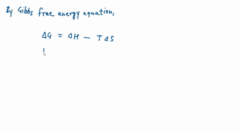 calculate-g-at-2980-k-for-this-reaction-given-that-hrxn-120-kj-and-srxn-147-jk-81983