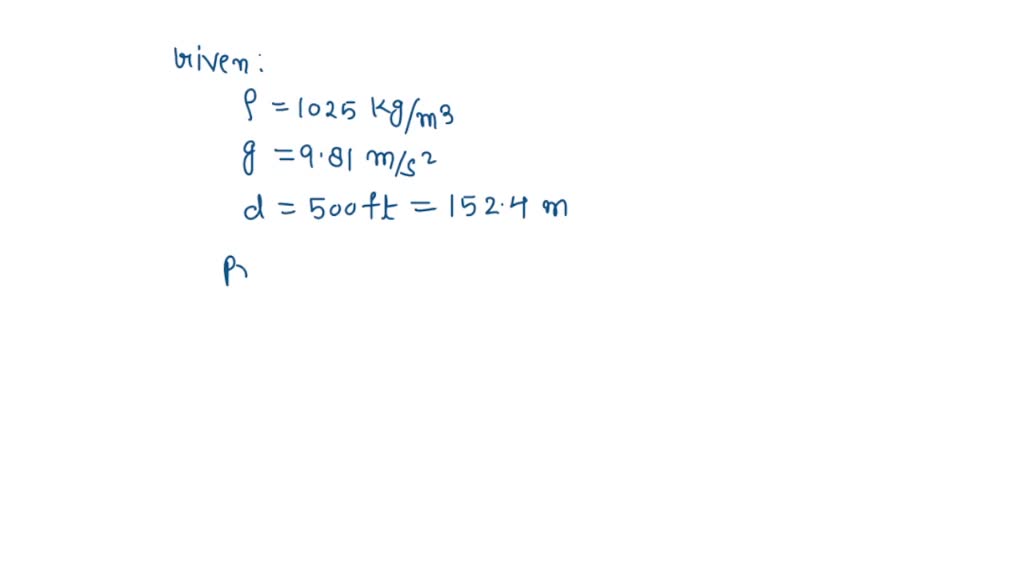 SOLVED Calculate the pressure exerted by water on the hull of a