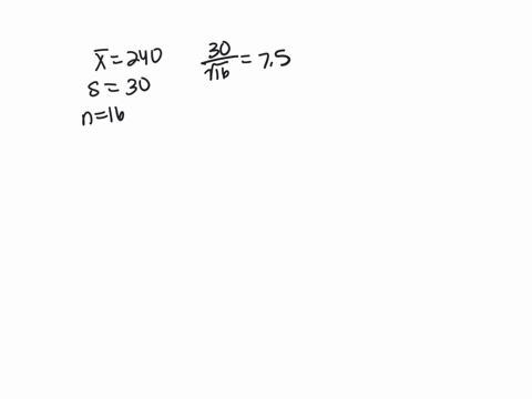 a-particular-fruits-weights-are-normally-distributed-with-a-mean-of-240-grams-and-a-standard-deviation-of-30-grams-if-you-pick-16-fruits-at-random-then-11-of-the-time-their-mean-weight-will-16233
