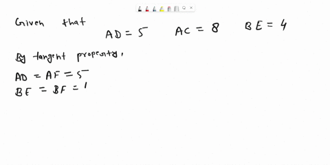 40-ab-bc-and-ca-are-tangents-to-circle-o-ad-5-ac-8-and-be-4-find-the-perimeter-of-triangle-abc-b-37506