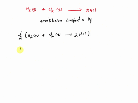 if-at-a-given-temperature-the-equilibrium-constant-for-the-reaction-h2g-cl2g-2hclg-is-kp-then-the-equilibrium-constant-for-the-reaction-hclg-h2g-cl2-g-can-be-represented-as-12376