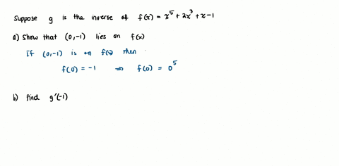 let-g-denote-the-inverse-of-the-function-f-a-show-that-the-point-a-b-lies-on-the-graph-of-f-b-find-3-26387