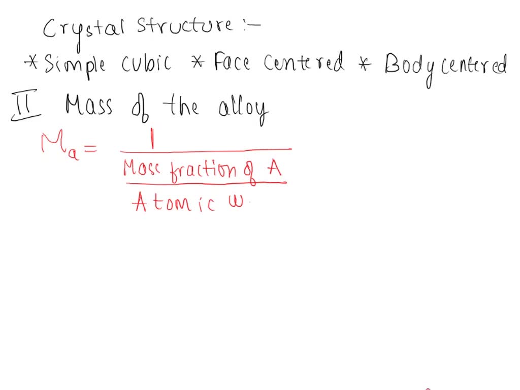 SOLVED: Some Hypothetical Alloy Is Composed Of 12.5 Wt% Of Metal A And ...