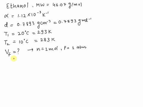 the-coefficient-of-thermal-expansion-of-ethanol-equals-112-103-k1-at-20-oc-and-1000-atm-the-density-at-20-oc-is-equal-to-07893-gcm3-find-the-volume-of-1000-mol-of-ethanol-at-1000-oc-and-1000-01345