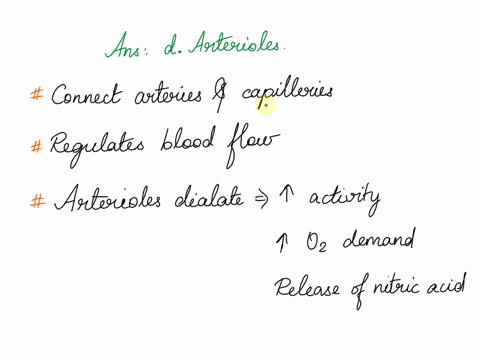 blood-distributionflow-is-primarily-regulated-by-___________-during-exercise-group-of-answer-choices-none-of-these-answers-are-correct-capillaries-the-ventricular-contraction-strength-arteri-49816