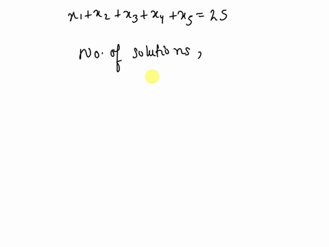 how-many-solutions-are-there-to-the-equation-x1x2x3x4x5-25-if-each-xi-is-a-positive-integer-and-x2-3-x3-3-96754