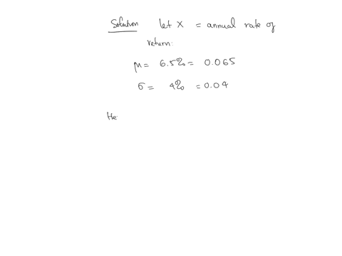 suppose-that-the-annual-rate-of-return-for-a-common-biotechnology-stock-is-normally-distributed-with-a-mean-of-65-and-a-standard-deviation-of-4-find-the-probability-that-the-one-year-return-of-this-st