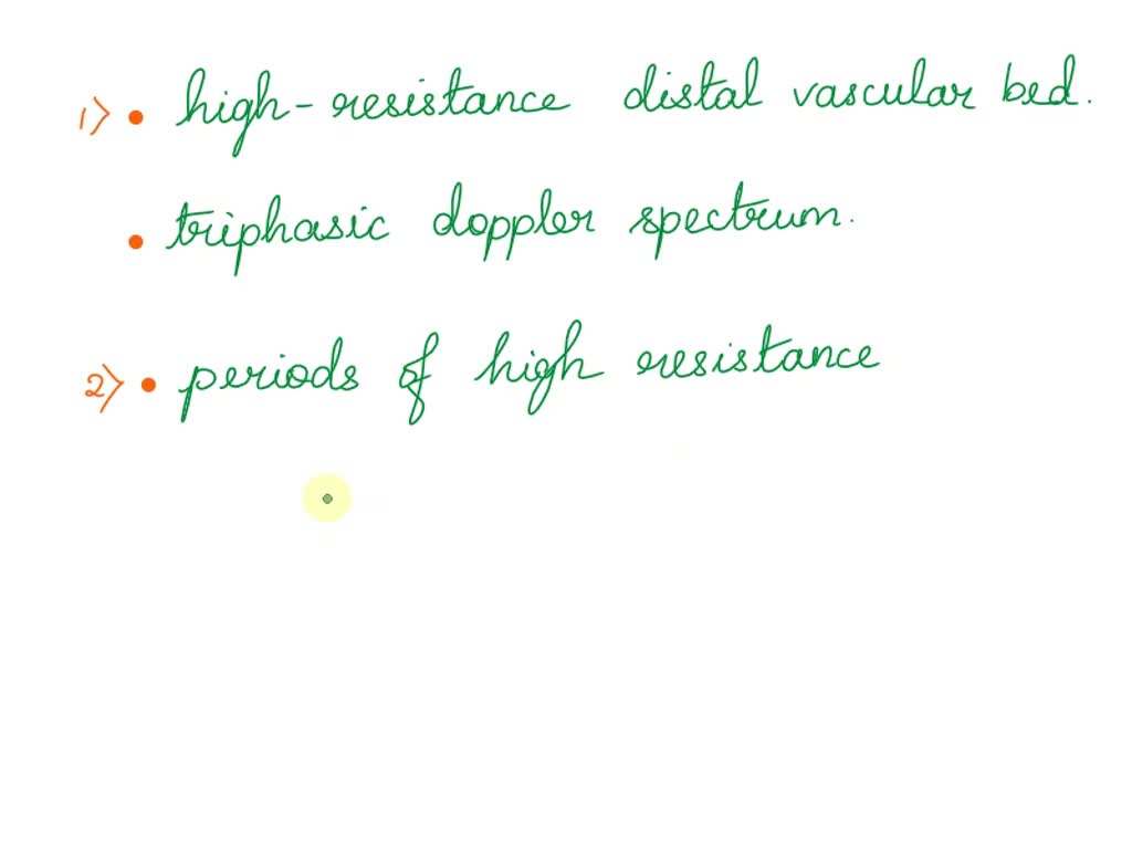 SOLVED From this Doppler spectrum 1. What type of distal vascular bed