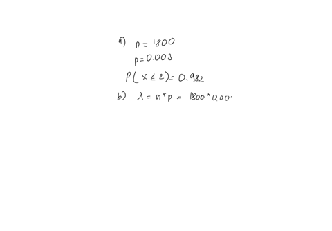 in-a-telephone-exchange-the-probability-any-one-call-is-wrongly-connected-is-0003a-for-a-day-when-1800-calls-connected-determine-probability-that-at-most-2-wrong-connections-are-madeb-use-po-28343