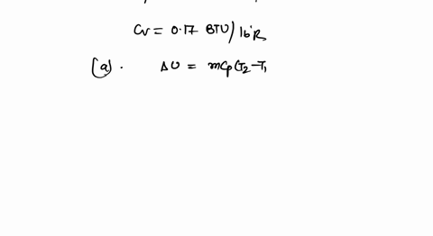 1-while-the-pressure-remains-constant-at-100-psia-the-volume-of-a-system-of-air-changes-from20-ft3to-10-ft3-what-are-a-u-in-btu-b-q-in-btu-c-wn-btu2-four-pounds-of-air-gain-0491-btur-of-entr-61336