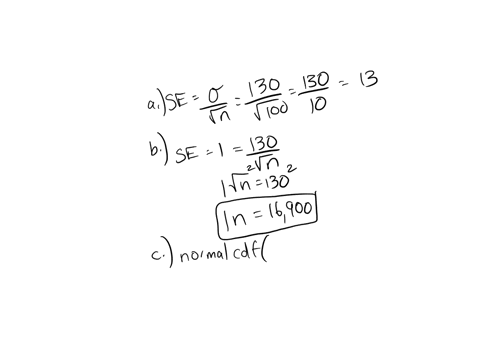 the-college-board-american-testing-program-reported-population-mean-sat-score-of-920-and-a-population-standard-deviation-of-130-a-what-is-the-standard-error-of-the-mean-for-a-random-sample-o-61374