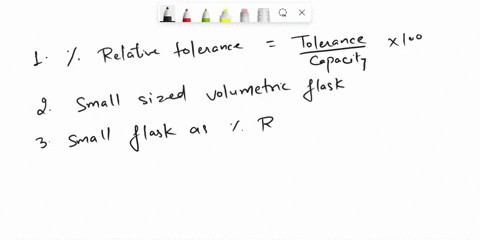 1-what-is-the-formula-for-calculating-relative-tolerance-for-volumetric-flask-2-for-optimal-accuracy-do-you-recommend-using-smaller-or-larger-sized-volumetric-flasks-how-did-you-come-up-with-73995