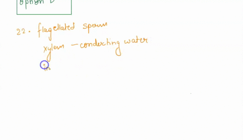 question-21-each-of-the-following-is-true-about-the-life-cycle-of-the-mosses-except-external-water-is-required-for-fertilization-flagellated-sperm-are-produced-archegonia-and-antheridia-are-60732