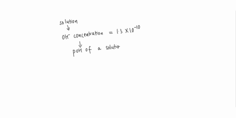 8-what-is-the-poh-of-a-solution-that-has-oh-concentration-equal-to-13-x-10-10-m-a-989-b-429-43-d-412-none-of-the-above-23005