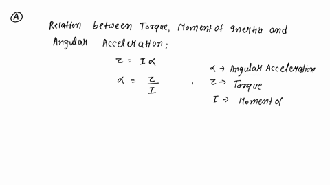an-object-of-moment-of-inertia-about-some-axis-experiences-torque-about-that-same-axis-what-is-the-relationship-between-these-quantities-and-the-angular-acceleration-a-6-it-b-a-tl-tl-10-whee-77258