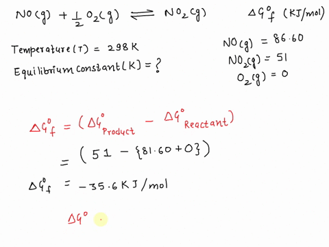 part-1-calculate-k-at-298-k-for-the-following-reaction-nog-0g-nog-jg-nog-8660-nog-0g-e-741-106-part-out-of-2-b-use-the-equilibrium-constant-t0-calculate-jg-in-kj-at-298-k-for-the-following-r-79855