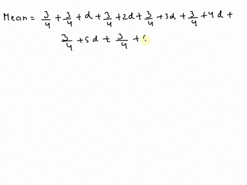57-a-finite-arithmetic-sequence-has-7-terms-and-the-first-term-is-2-what-is-the-difference-between-the-mean-and-the-median-of-the-7-terms-5-1-5d-3-3-d-e-24786