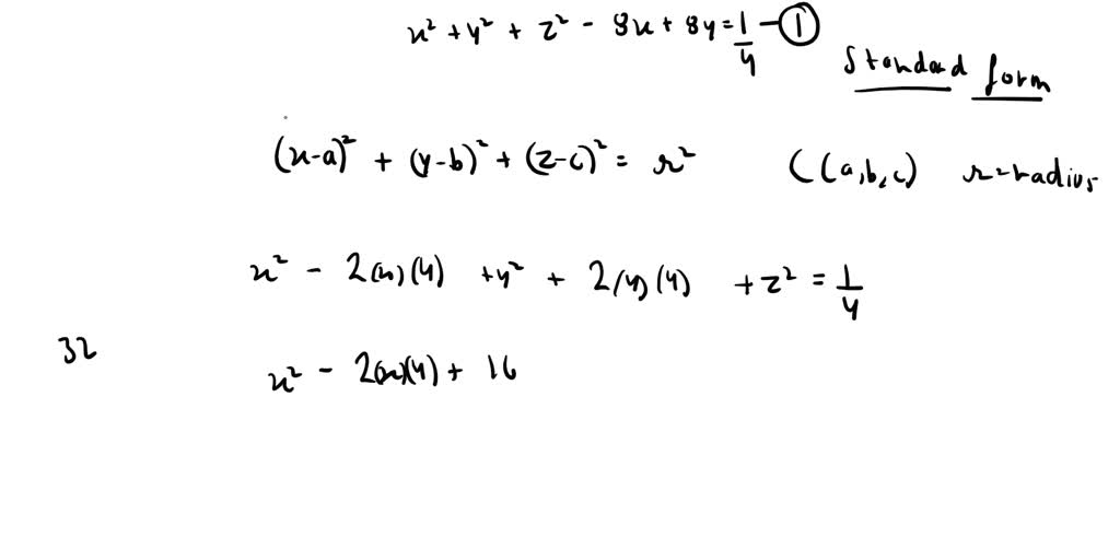 solved-write-the-sphere-in-standard-form-4x-2-4y-2-4z-2-32x