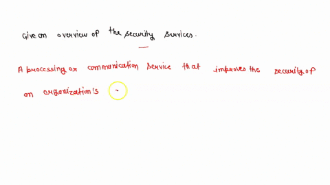 give-an-overview-of-the-security-services-54668