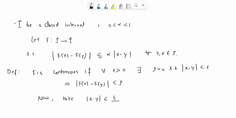 6-let-be-a-closed-interval-and-let-0-a-1-let-f-i-_-satisfy-the-inequality-ifm-foialx-yi-for-each-x-and-y-1-such-function-is-called-contraction-mapping-prove-that-f-is-continuous-on-i-let-and-74087