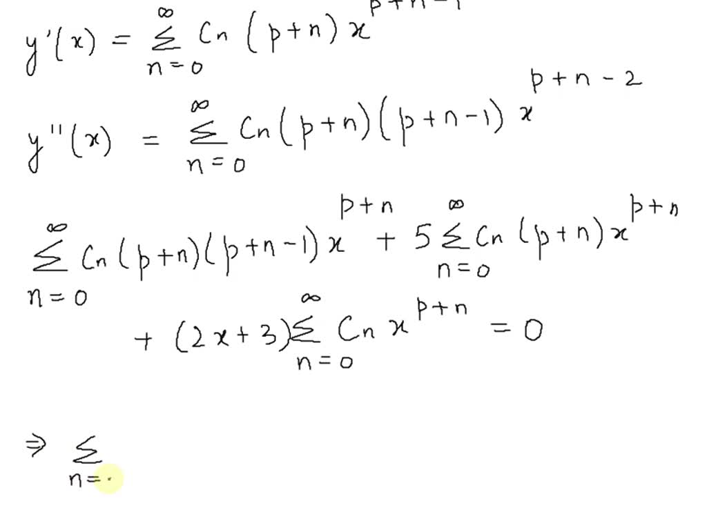 SOLVED: Find the roots of the indicial equation of the power series ...