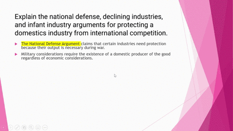 arguments-for-trade-restrictions-explain-the-national-defense-declining-industries-and-infant-industry-arguments-for-protecting-a-domestics-industry-from-international-competition-55229