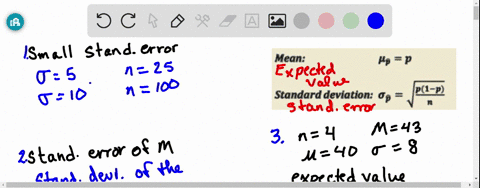 1-which-combination-of-factors-is-more-likely-to-produce-small-standard-error-no-calculations-are-necessary-group-of-answer-choices-a-5-n-25-b-10-n-25-c-5-n-100-d-10-n-100-2-which-is-the-sta-47529