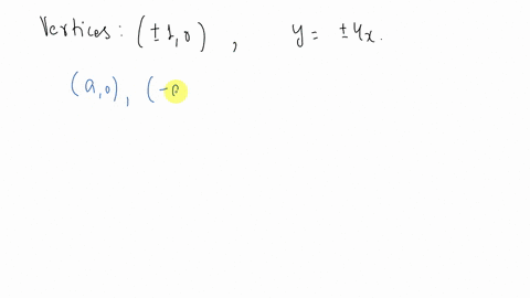 find-an-equation-for-the-hyperbola-that-satisfies-the-given-conditions-vertices-1-0-asymptotes-y-4x