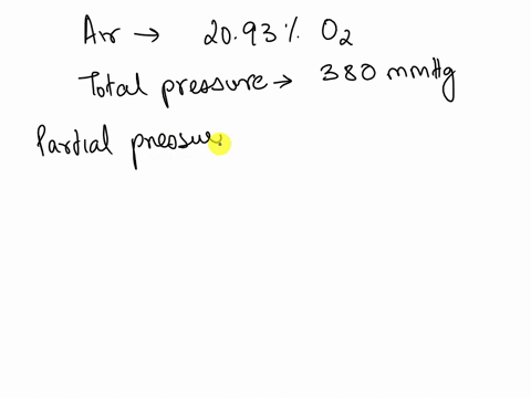 given-that-air-is-2093-oxygen-there-is-a-total-pressure-of-380mm-hg-at-altitude-alveolar-mixing-reduces-the-partial-pressure-of-oxygen-to-75-of-that-in-the-atmosphere-and-that-the-venous-adm-82622