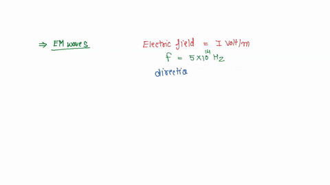 in-an-electomagnetic-wave-the-amplitude-of-electric-field-is-i-vm-the-frequency-of-wave-is-5-1014-hz-the-wave-is-propagating-along-z-axis-the-average-energy-density-of-electric-field-in-joulem3-will-2