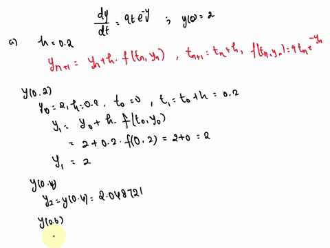 let-yt-be-the-solution-to-d-9te-satisfying-y0-2-a-use-eulers-method-with-time-step-h-02-to-approximate-y02-y04-y10-kl-tk-01-0-yk-102-204-3106-4108-510-b-use-separation-of-variables-to-find-y-34726