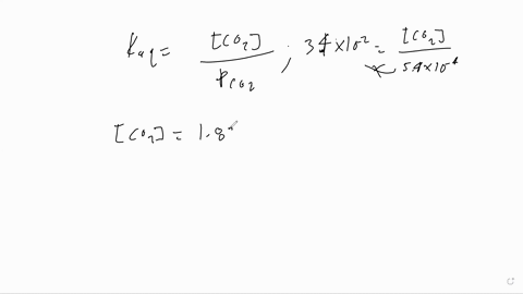 2a-consider-the-dissolution-of-co2-into-pure-water-co2g-co2aq-k-34-x-10-2-hrxn-199-kjmol-by-2100-co2-levels-in-the-atmosphere-are-expected-to-be-550-parts-per-million-000550-bar-according-to-13387
